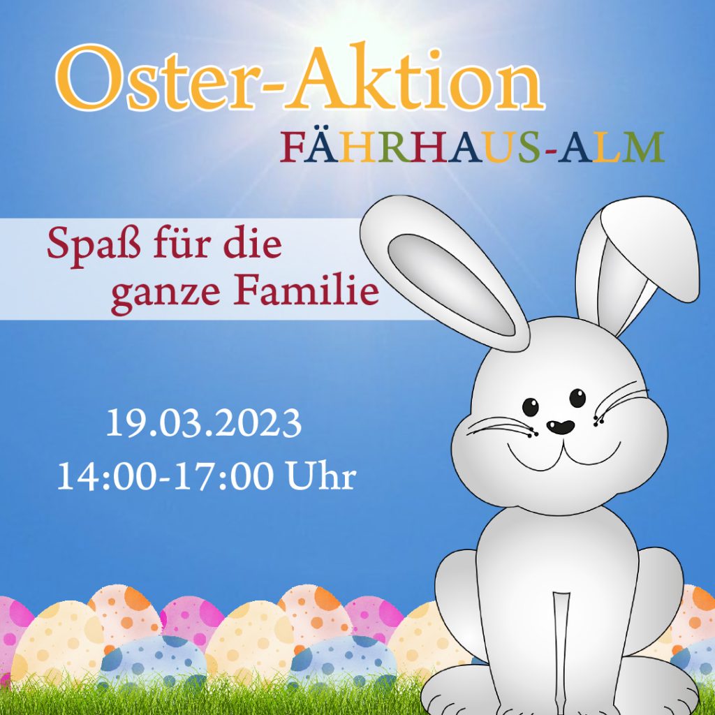 Oster-Aktion in der Fährhaus-Alm